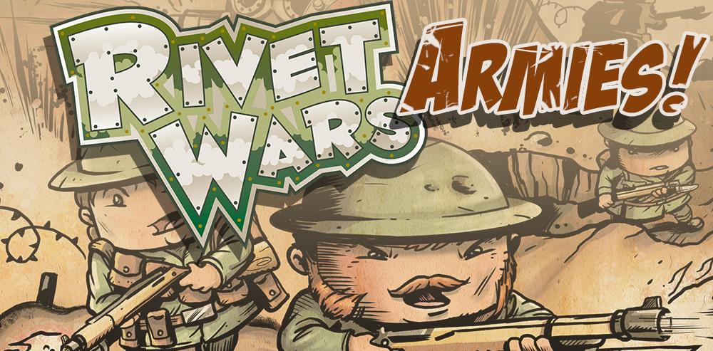 Rivet Wars: Armies version 2.0 Release Version Rivet Wars: Armies is a rule set that allows Rivet Wars players to take their game to the tabletop.