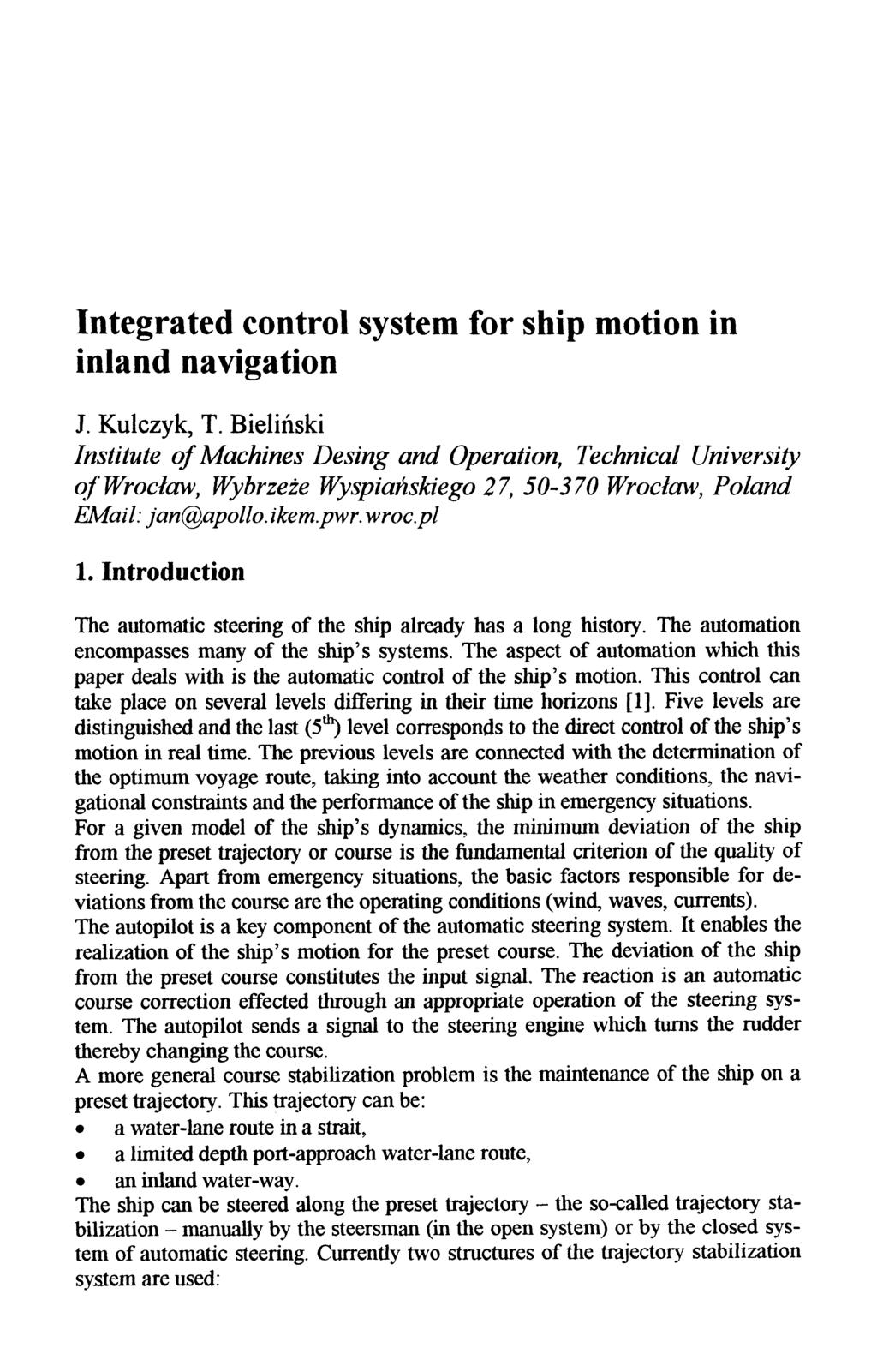 Integrated control system for ship motion in inland navigation J. Kulczyk, T.