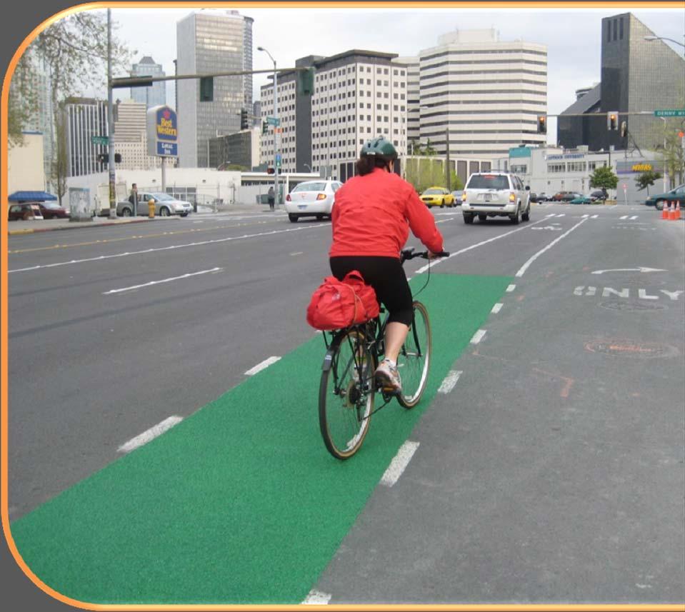 MAJOR CHANGES IN 2012 GUIDE Guidance on how to choose bikeway type Affirms lane diets and road diets Expanded