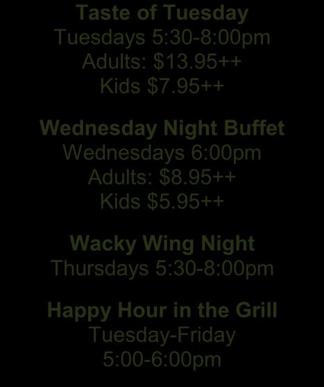 95++ Wacky Wing Night Thursdays 5:30-8:00pm Happy Hour in the