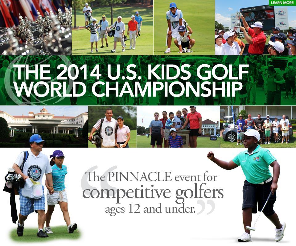 World Championship July 31 to Aug 2, 2014 The U.S. Kids Golf World Championship will once again take place in Pinehurst, N.C. Home to several of the nation's most beautiful courses, the Pinehurst community will be hosting the largest event in junior golf for the seventh consecutive year.