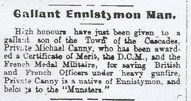Sept 1917 (in Passchendaele). (CJ) See Clare Newspapers and WW1 page 147. Private Michael Canny: 1 st RMF 5414. He was awarded the Military Medal on the 29/9/1917.