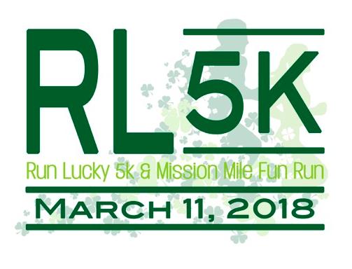 Dear Sponsor< We are currently seeking sponsors for the 8 th Annual Run Lucky 5K and Mission Mile Fun Run, which is scheduled for Sunday, March 11, 2018.