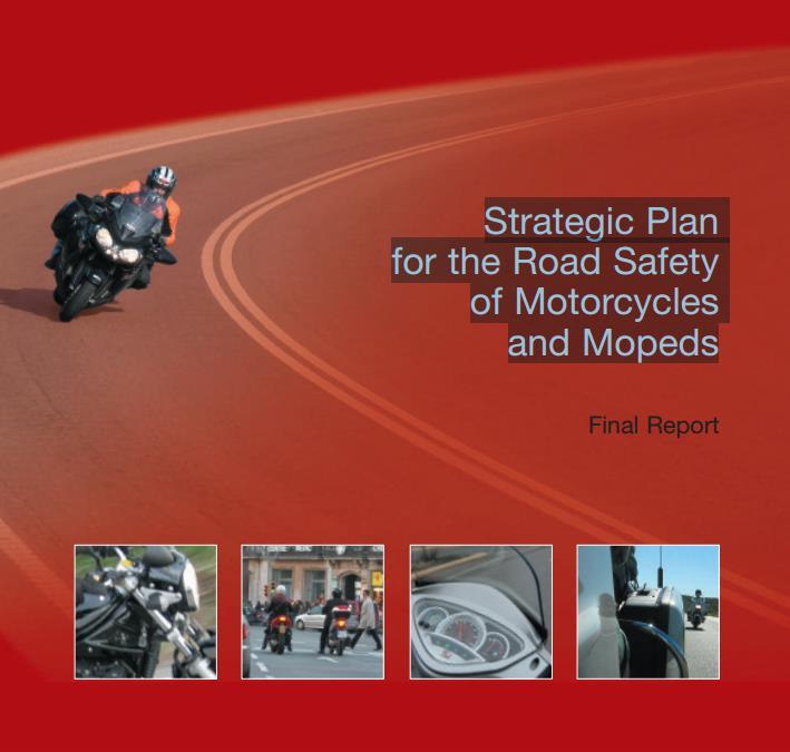 Urban road safety Strategic Plan for the Road Safety of Motorcycles and Mopeds 2008-2011 Field of action 1: Preparing motor bikers for safe driving, through: Modifying access tests.