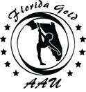 May 2009 FLORIDA s GOLDEN AAU! FLORIDA GOLD LEAGUE AAU AAU Gymnastics 2009-2010 I wish to congratulate you for a wonderful 2008-2009 AAU FL Gold Season!