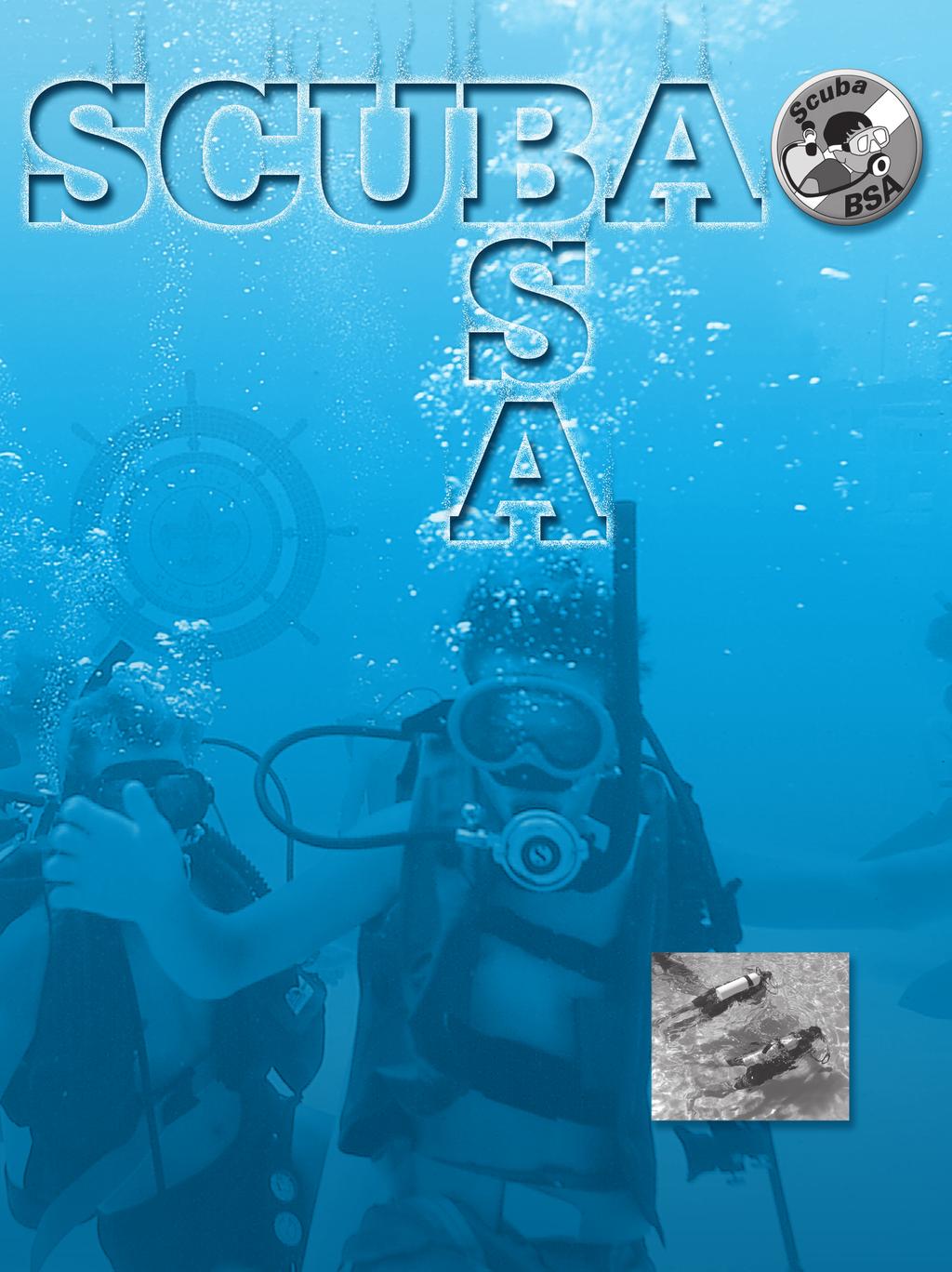 The Scuba BSA program was created and implemented with