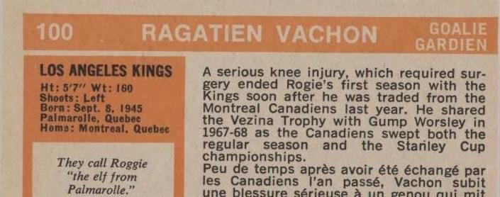 Card: 1972-73 O-Pee-Chee #100 Player: Rogatien Vachon Team: Los Angeles Kings Value: $3.