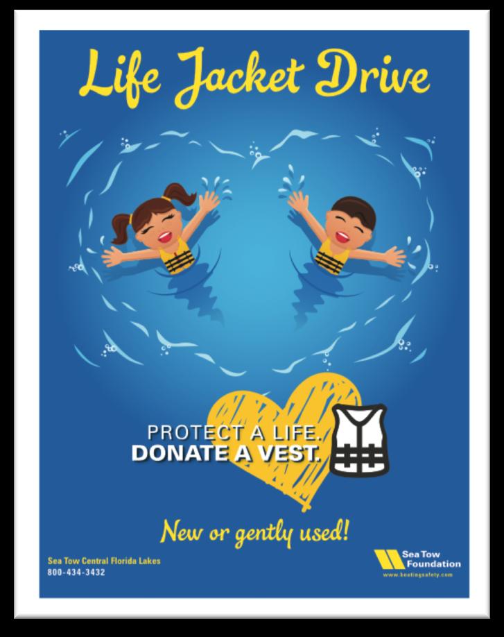 Pick a timeframe and location to host the Life Jacket Drive and provide the hosts with a container to collect the jackets along with