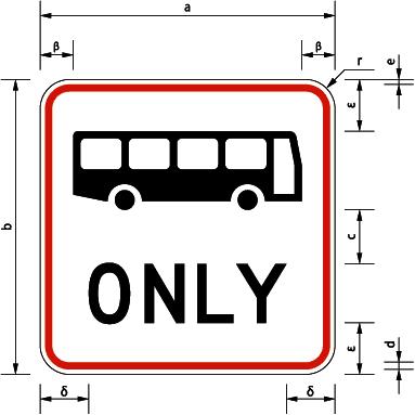 a : 0 b : 0 c : 110 d : 15 e : 10 f : Letters : 120D 138 19 13 75 150D 165 23 15 90 180D SYMBOL : black BORDER : reflectorised red Policy: RG-35 signs must be erected on sections of road or street