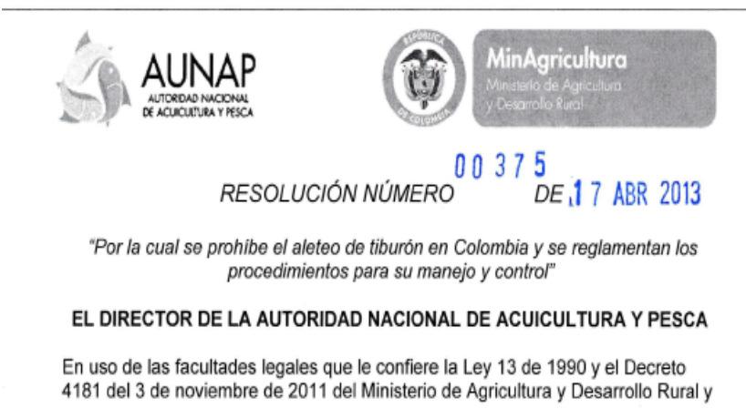 AUTORIDAD NACIONAL DE ACUICULTURA Y PESCA -AUNAP- National Authority for Aquaculture and Fisheries AUNAP.