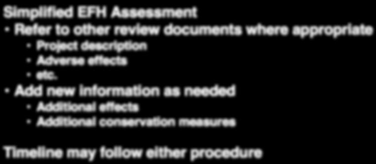 Simplified EFH Assessment Refer to other review documents where appropriate Project description Adverse