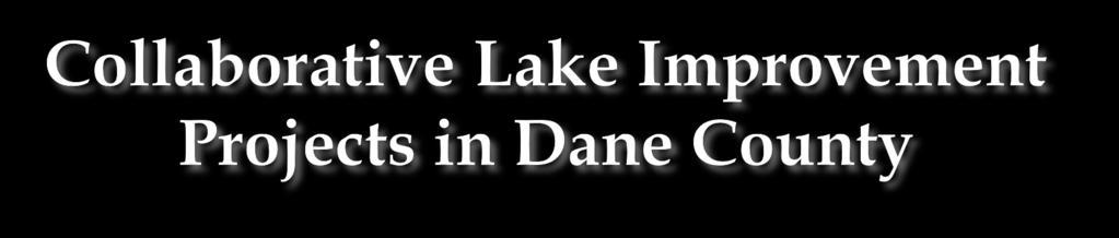 Dane County and WDNR partner to
