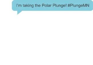 STEP 1 REGISTER PLUNGING IS EASY! Step up and help a cause that s worth freezing for.