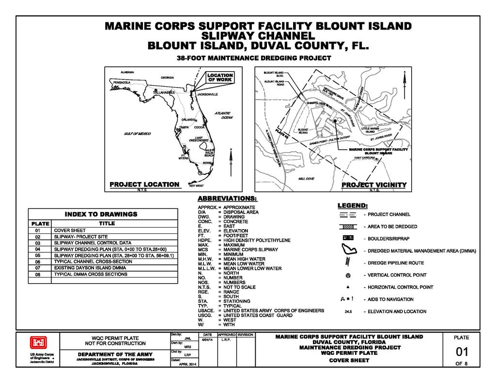 MARINE CORPS SUPPORT FACILITY BLOUNT ISLAND SLIPWAY CHANNEL BLOUNT ISLAND, DUVAL COUNTY, FL. 38-FOOT MAINTENANCE DREDGING PROJECT GI!!CRGIA f PROJECT LOCATION Mill.