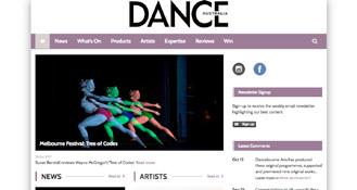 Dance Australia platforms 1 MAGAZINE Published bi-monthly, Dance Australia is the most respected dance journal in the country.