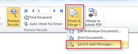 10. Once you have checked all the emails click Finish and Merge and Send Email Messages
