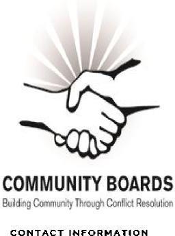 A Message from Community Boards Are you having difficulty with someone? A loud neighbor? Disrespectful roommate? Unresponsive landlord?