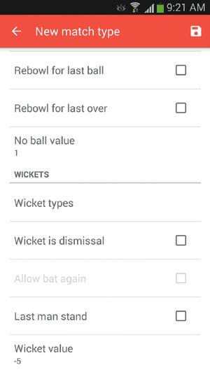 Wides: 1. Un-select Always rebowl (ensure all other boxes in the Wides section are un-ticked) 2. Select Wides value and select the numbers of runs given for a Wide i.e. 1 No Balls: 1.