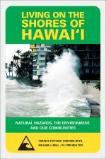 (2010) Living on the Shores of Hawaii: Natural Hazards, the Environment,