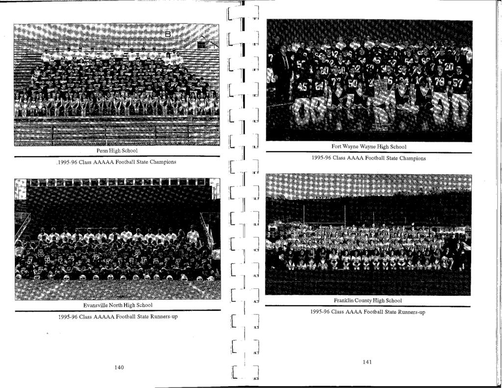 Penn l-igh School.1995-96 Class AAAAA Football State Champions Evansville North High School 1995-96 Class AAAAA Football State Runners-up 140 ------ii L U ] ill J il l),.