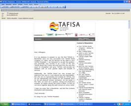 Mass Media Advertising: TAFISA enewsletter Description: Date: Provides members, friends and supporters with relevant and interesting information, focussing both on internal TAFISA