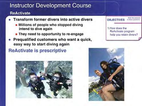 Unlike the previous workshop that covered 20 Scuba Review skills, this revised workshop teaches divemaster candidates to interview participants and then prescriptively conduct those skills that will
