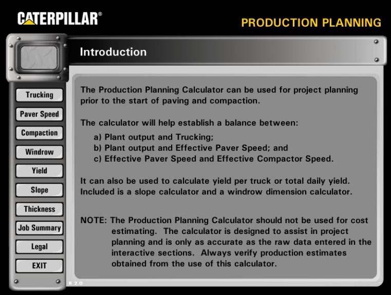 Need 7 pieces of information Use Paving Production Calculator or use NAPA IS- 120 Worksheets 1.