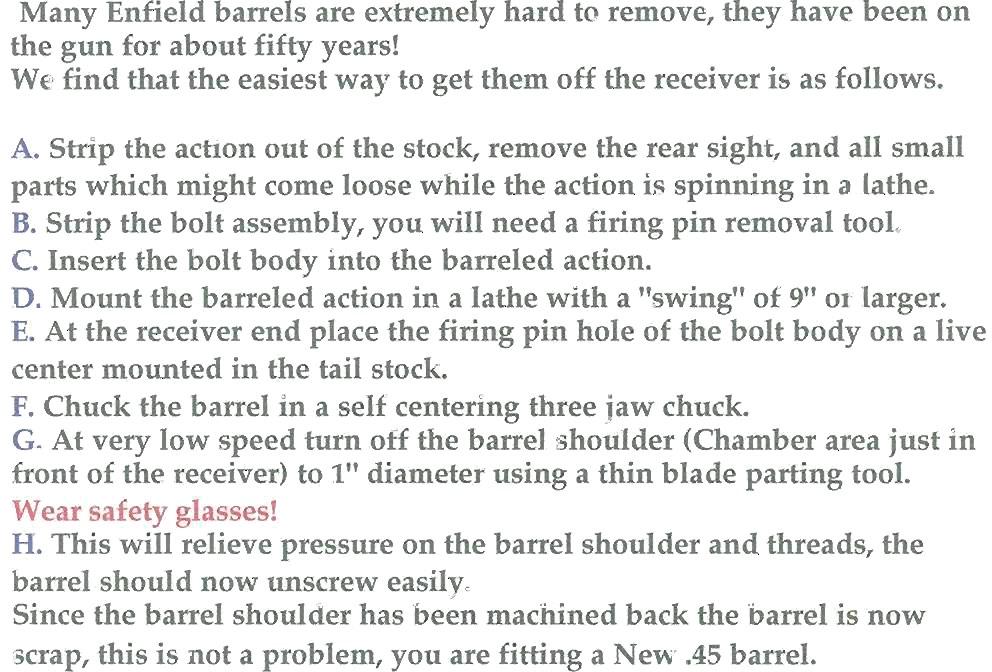 How do I get my old barrel off when it's REALLY stuck! If you do not have access to a lathe, a local machine shop or gunsmith can handle this for you at a nominal cost.
