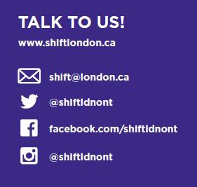 How can we receive project updates and find out new developments in the study? You can sign-up for the project email list by emailing shift@london.ca or by using the following link: http://www.