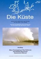 Prediction of Overtopping more on numerical modelling Chapter 5: Dikes and Embankments revised formulae, especially for small freeboards, gentle and shallow beach