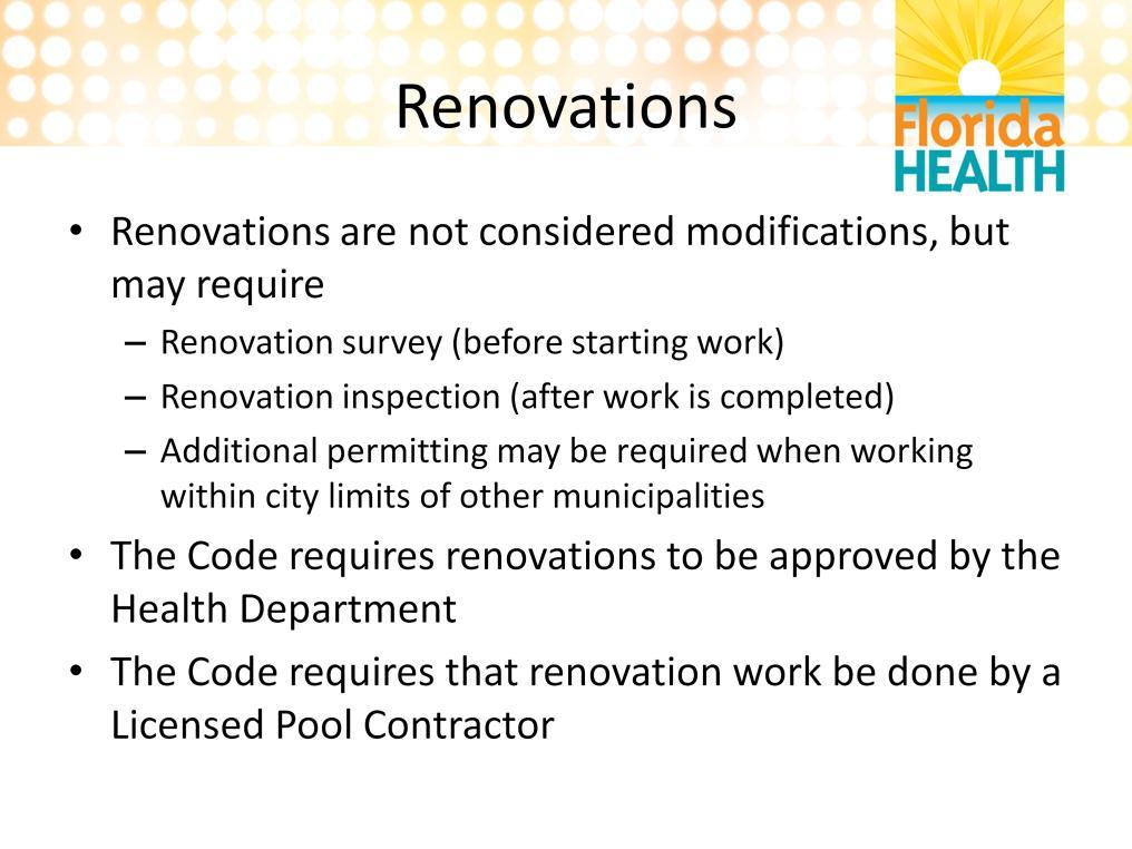 Renovations, which include resurfacing of the pool surface and/or replacing the deck do not require a modification permit. However, BEFORE work begins, they do require a renovation survey.