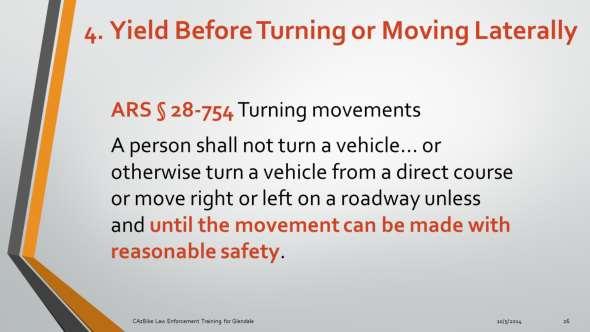Yielding before moving laterally requires looking