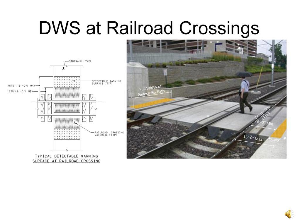 DWS must not only designate travel lanes, but also railroad crossings where the pedestrian paths cross railroads.