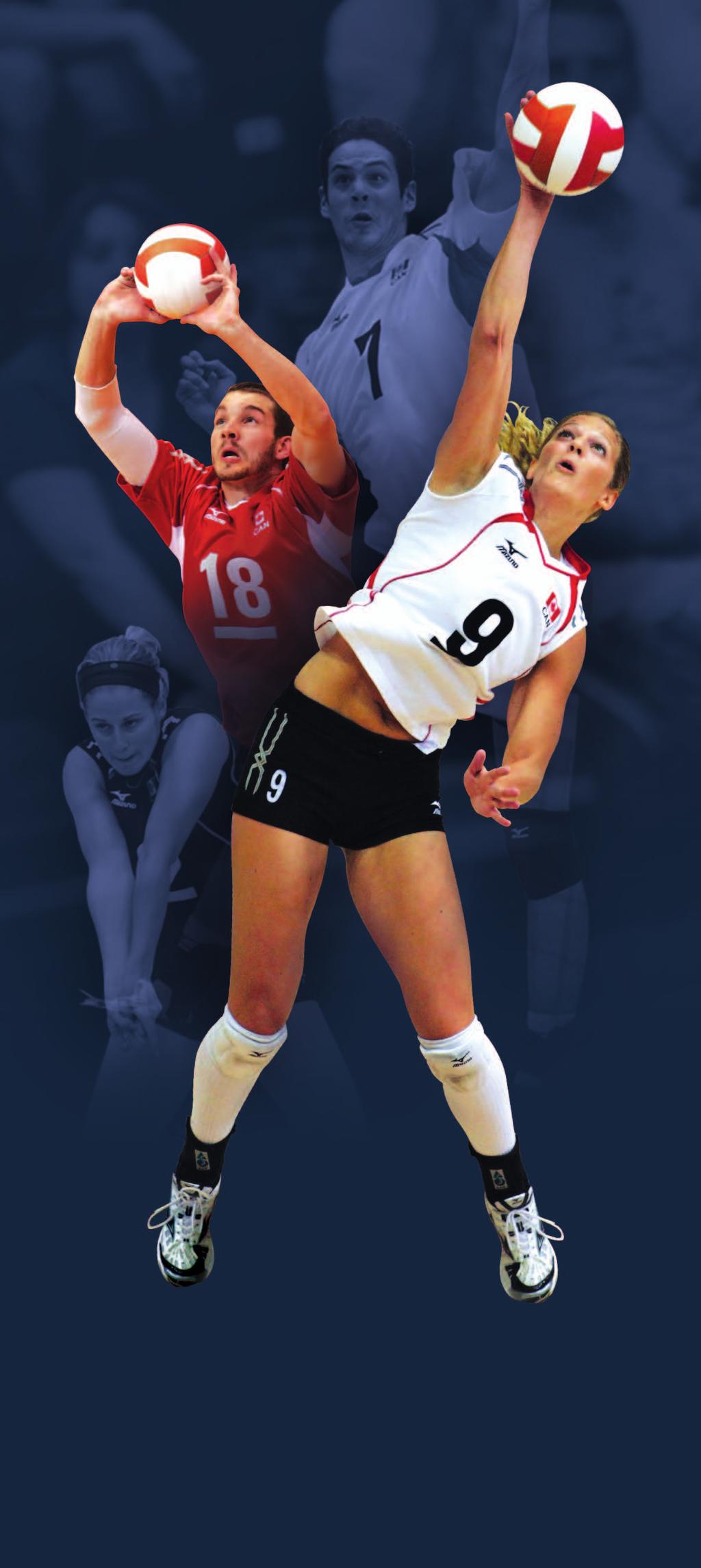 VOLLEYBALL 2009 Mizuno Canada is the Official ponsor of Per