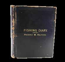 206 The Fishing Diary of F.M. Halford 3 rd April 1907 24 th October 1913 with later entries dating from 1 st April 1914 23 rd September 1928 by his son Ernest following F.M.H. s death, the black morocco bound ledger gilt lettered Fishing Diary ~ Frederic M.