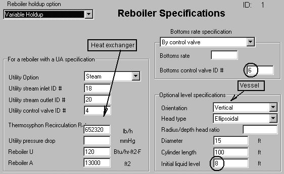 User s Guide CC-DYNAMICS Version 5.5 The reboiler specification involves a heat exchanger and a dynamic vessel.