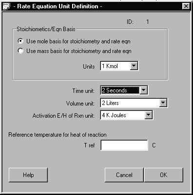 CC-DYNAMICS Version 5.5 User s Guide 9. Click on the Rate Equations Units button. Select the units for the rate equation parameters which the Batch Reactor will use.