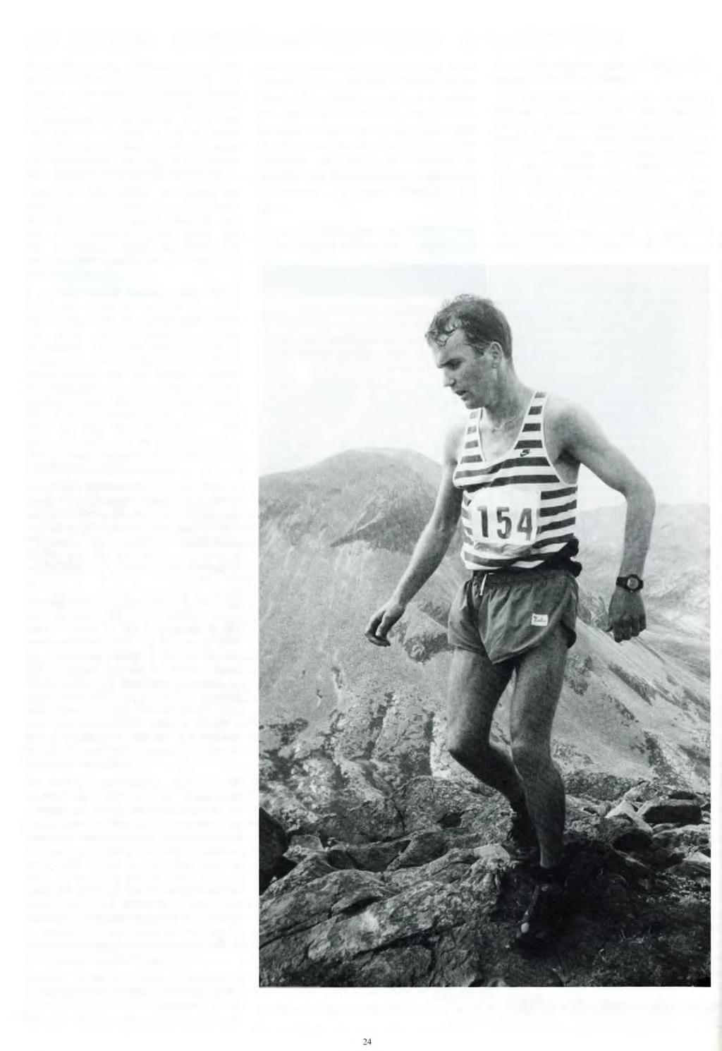 IAN HOLMES - AS TOUGH AS THEY COME Many fell running afficionados may have the odd addition to make to the list, but there are quite clearly a handful of major events on the fell calendar, classics