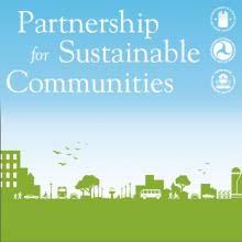 Partnership for Sustainable Communities Quality of Life in Communities Continued collaboration: DOT, HUD and EPA Livability Principles Provide more transportation