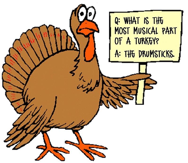 Holiday Humor Where do Turkey s go to dance? The Butter Ball Why didn t the Pilgrim's tell secrets in the corn field? Because the corn had ears. What kind of music did the Pilgrim s like?
