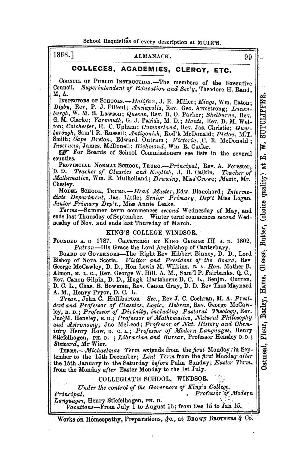 School Requislt:s of every description at MUIR'S. 1868.] ALMANACK. 99 COLLEOES, ACADEMIES, CLEROY, ETC. COU~CIL OF P';BLIC lnstruction.-the members of the Executive ~,ux~!