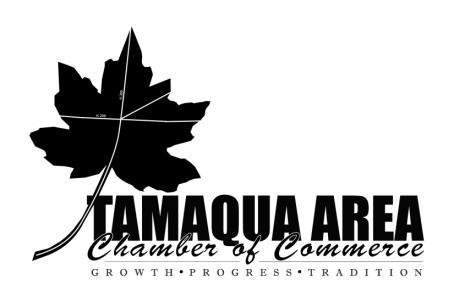 Chamber Chatters News from the members of the TAMAQUA AREA CHAMBER OF COMMERCE VISIT US AT http://www.tamaqua.net 114 West Broad Street Tamaqua, PA 18252 tamaquachamber@verizon.