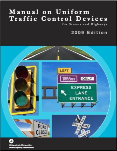 Publications and Laws Manual on Uniform Traffic Control Devices (MUTCD)
