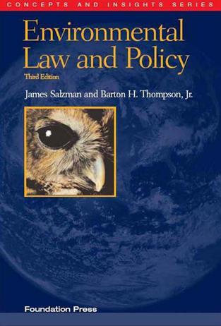 Environmental Law and Policy Salzman & Thompson Ch.