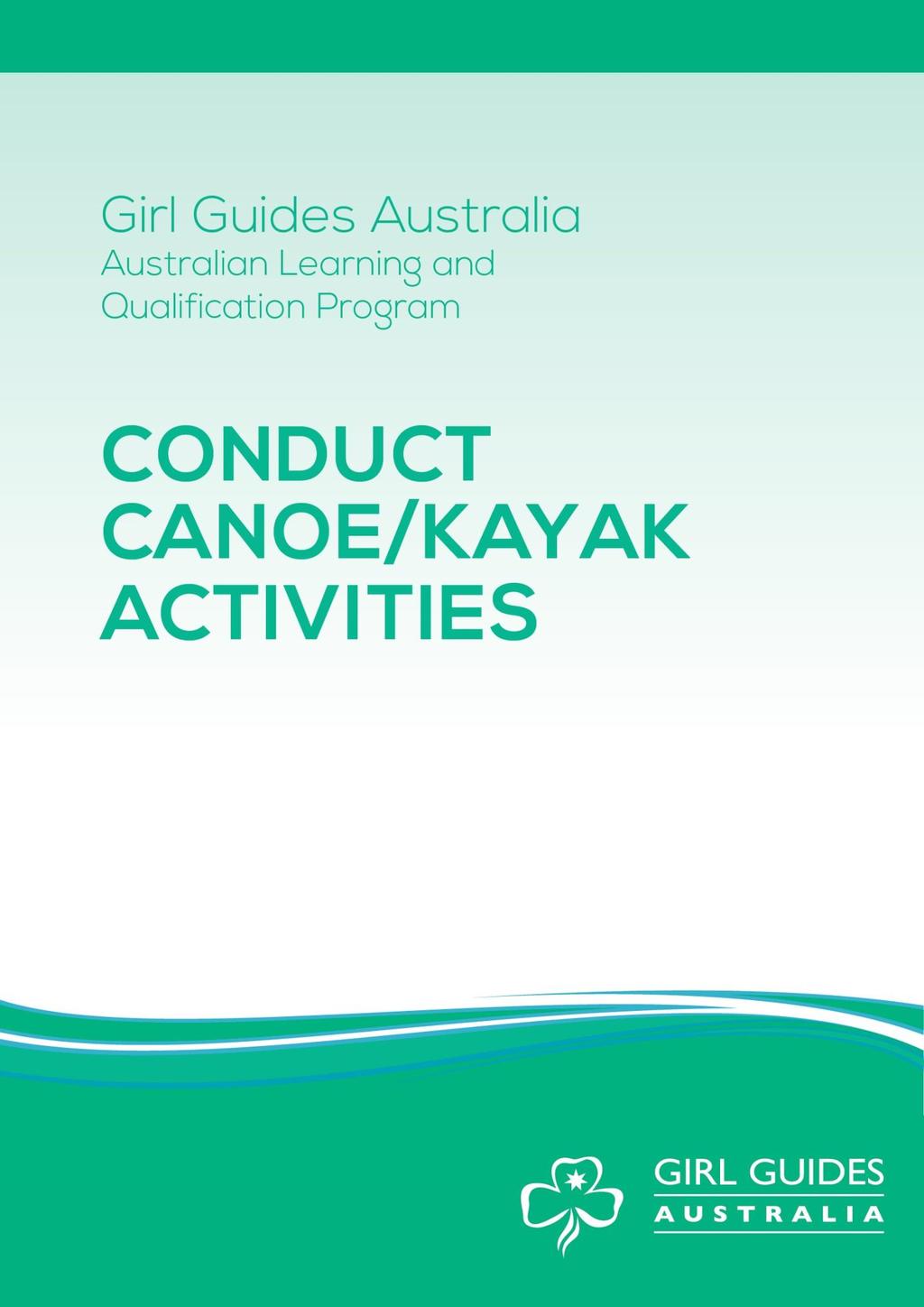 Conduct Canoe / Kayak