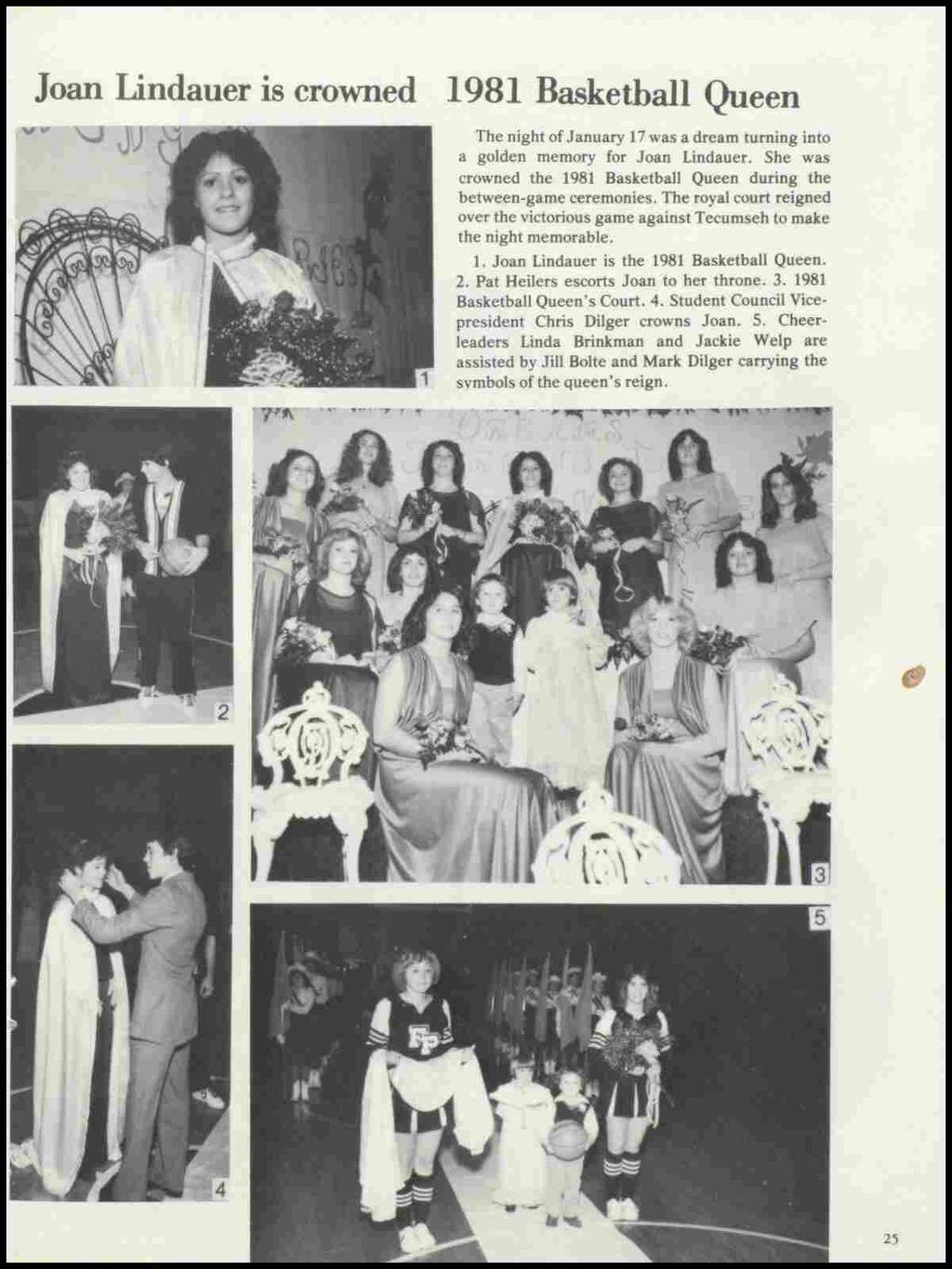 Joan Lindauer is crowned 1981 Basketball Queen The night of January 17 was a dream turning into a golden memory for Joan Lindauer.