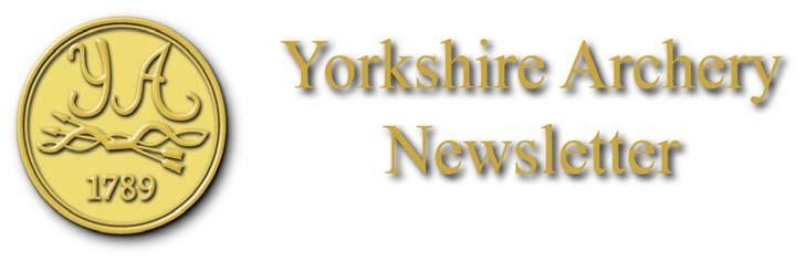 Notice of the 68th Annual General Meeting 68th AGM of the YAA Winter 2017-Spring 2018 The Annual General Meeting of the Yorkshire Archery Association has been arranged for Saturday 10th March 2018 at