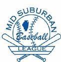 2018 Mid-Suburban Baseball League (MSBL) All Levels Official League Rules 1.