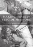 Terrorism Blogs of Note MAKING SENSE OF SUICIDE MISSIONS edited by Diego Gambetta with an essay by Stephen Holmes, Al-Qaeda, September 11, 2001 Balkinization: balkin.blogspot.