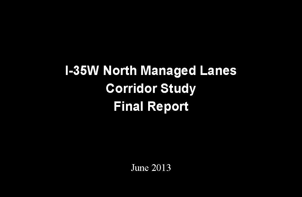 Background Information safety and mobility. The limits of the Interstate 35 Corridor Management Plan extend approximately 84 miles from I-694 in the Twin Cities to TH 48 in Hinckley.